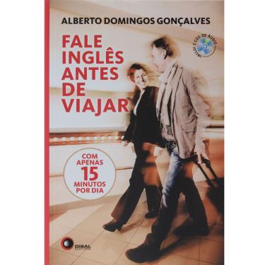 Imagem de Livro - Fale Inglês Antes de Viajar: com Apenas 15 Minutos por Dia - Alberto Domingos Gonçalves