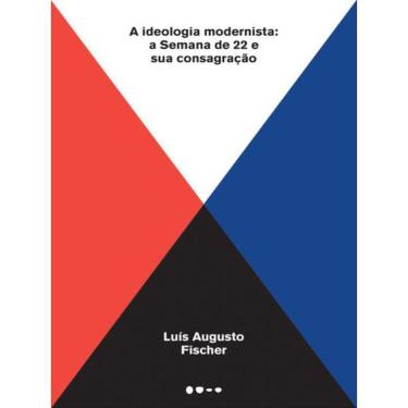 Imagem de A Ideologia Modernista