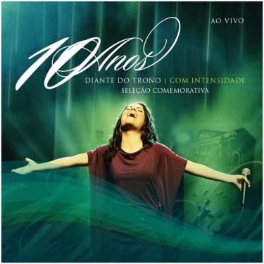 Imagem de CD Diante do Trono 10 anos - Com intensidade