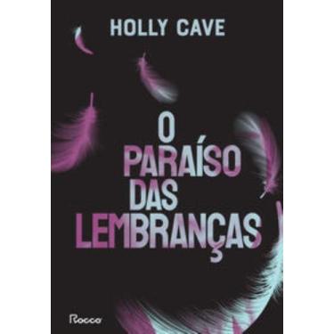 Imagem de Livro O Paraíso das Lembranças Holly Cave