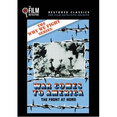 Imagem de War Comes to America (The Film Detective Restored Version)