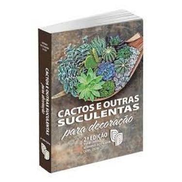 Imagem de Cactos e outras suculentas para decoração - INSTITUTO PLANTARUM, 3