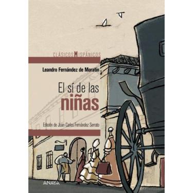Imagem de Si De Las Ninas, El - Clasicos Hispanicos