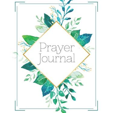 Imagem de Prayer Journal-Daily Inspirational Beginners Guided Notebook-Record Your Prayer Requests 8"x10" 110 Pages Book 2: Bible Study Personal Notebook- Self ... & Simple Guide to Give Thanks to The Lord