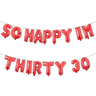 Imagem de 30th Birthday Balloons Funny 30th Birthday Decorations for her-So Happy IM Thirty Balloon Banner, Dirty 30 Birthday Party Supplies Birthday Photo Frame (IM THIRTY 30 Red)