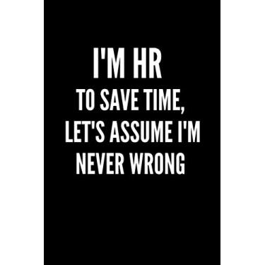 Imagem de I'm a HR Professional College Ruled Journal Notebook Notepad: Human Resources Appreciation Gift | Sarcastic Office Gags and Work Humor for Colleagues and Co-Workers