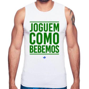 Imagem de Regata Joguem como bebemos (Copa do Mundo - Seleção Brasileira) - Foca