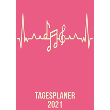 Imagem de Tagesplaner 2021: DIN A4 Kalender von 01/2021-12/2021 1 Tag = 1 Seite mit großem Tageskalender und großartiger Übersicht. Monatsübersicht, ... / Musiknoten Musiker heartbeat herzschlag