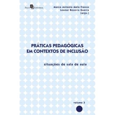 Imagem de Práticas Pedagógicas em Contextos de Inclusão (v. 3)