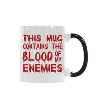 Imagem de Divertido copo de cerâmica que muda de cor com aquecimento de 325 ml, esta caneca contém a caneca de café ou xícaras de chá de escritório da Blood of My Enemies