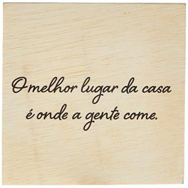 Imagem de Arte Maníacos Bloco em madeira O Melhor Lugar do Mundo é Onde a Gente Come - 10x10cm