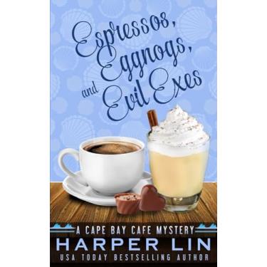 Imagem de Espressos, Eggnogs, and Evil Exes: 7