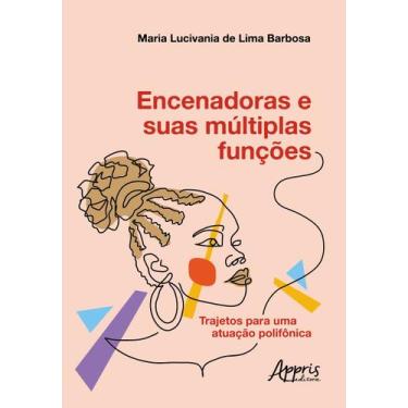 Imagem de Livro - Encenadoras e Suas Múltiplas Funções