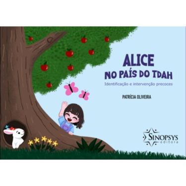 Imagem de Alice no país do TDAH: identificação e intervenção precoces
