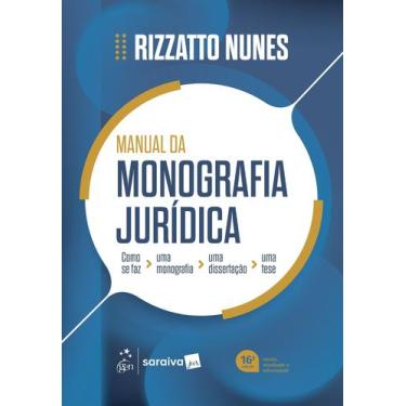 Imagem de Livro - Manual da Monografia Jurídica - 16ª Edição 2026