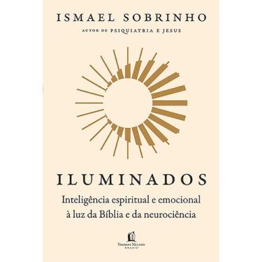 Imagem de Livro - Iluminados: Inteligência espiritual e emocional à luz da Bíbli
