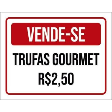 Imagem de Placa Vermelha - Vende-Se Trufas Gourmet 27X35 - Sinalizo