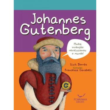 Imagem de Johannes gutenberg - PENNINHA EDIÇOES