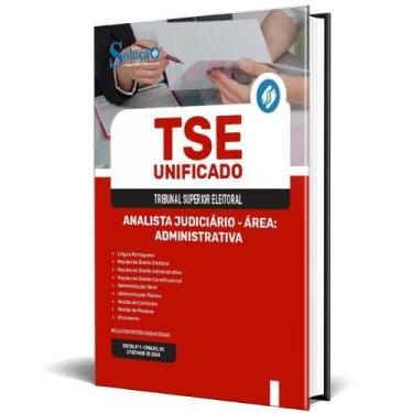 Imagem de Apostila Tse Unificado 2024 Analista Judiciário Área: - Editora Soluca