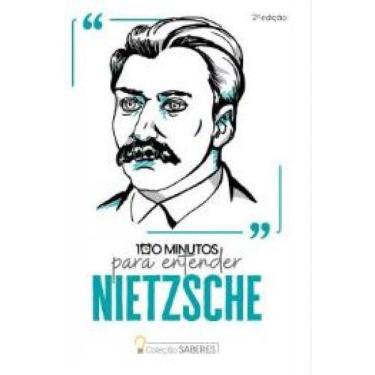 Imagem de Coleção Saberes - 100 Minutos Para Entender Nietzsche