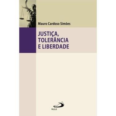 Imagem de Justiça, tolerância e liberdade - PAULUS EDITORA, 3
