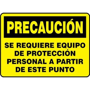 Imagem de Equipamento de proteção individual espanhol necessário Beyond This Point OSHA Caution EPE, alumínio 17,8 cm x 25,4 cm, feito nos EUA - AccuformNMC, SHMPPE796VA