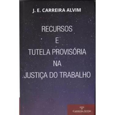 Imagem de Recursos E Tutela Provisória Na Justiça Do Trabalho