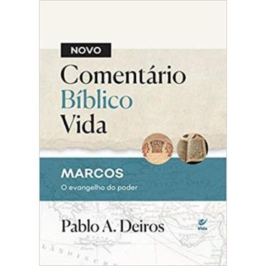 Imagem de Novo Comentario Biblico Vida - Marcos, O Evangelho Do Poder