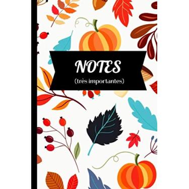 Imagem de Notes (très importantes): Carnet de notes avec lignes |plantes, nature | 100 pages 15,2x22,9 cm | Pour tout type d'utilisation (carnet de bord, ... lecture, jardinier, rêves, invention, films)