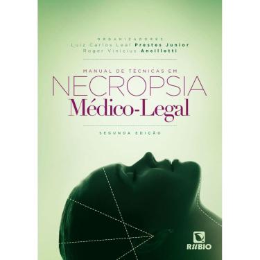 Imagem de Livros - Manual de técnicas em necropsia médico-legal