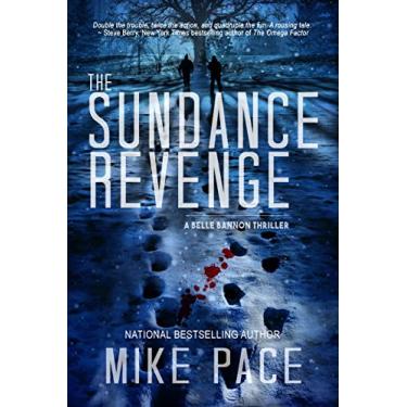 Imagem de The Sundance Revenge: A Crime Thriller (Belle Bannon Series) (English Edition)