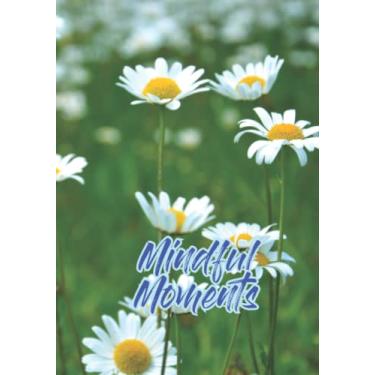 Imagem de Mindful Moments: Spring - White Daisies - Garden Theme - Sketchbook Journal - Blank Dot Grid Executive Composition Notebook Modern Calligraphy with Botanical Lettering - Urban Gardener Couture