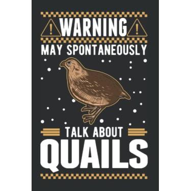 Imagem de Wachtel Notizbuch: May spontaneously talk about Quails Wachtel / 6x9 Zoll / 120 karierte Seiten