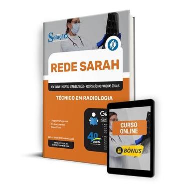 Imagem de Apostila Rede Sarah 2024 - Técnico em Radiologia - Editora Solução
