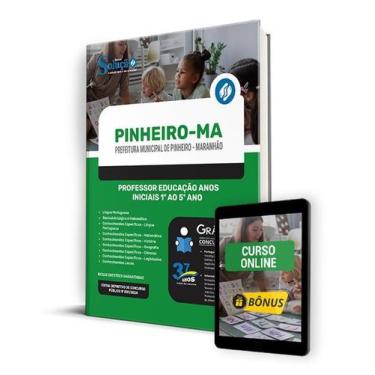 Imagem de Apostila Prefeitura de Pinheiro - MA 2024 - Professor Educação Anos In