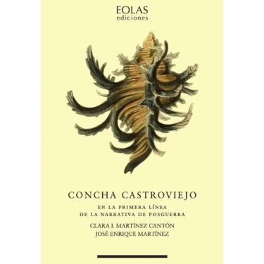 Imagem de Concha Castroviejo. En la primera línea de la narrativa de posguerra - Espanhol