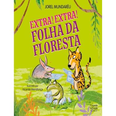 Imagem de Livro - Extra! Extra! Folha Da Floresta - CIRANDA NA ESCOLA, 1, 24 x 2