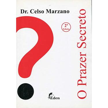 Imagem de Livro O Prazer Secreto - Dr. Celso Marzano, Erotic Point