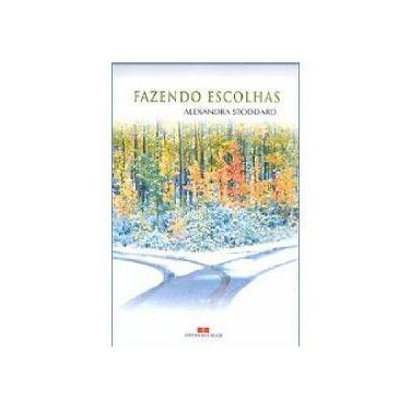 Imagem de Fazendo escolhas - BEST SELLER