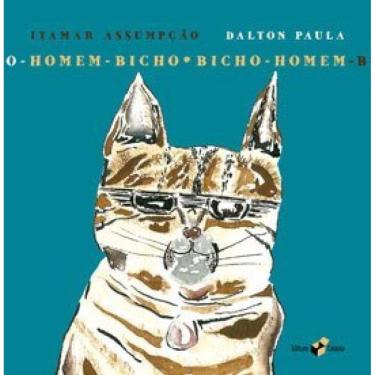 Imagem de Homem-Bicho, Bicho-Homem?