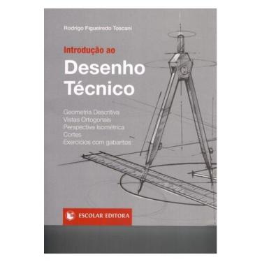 Imagem de Introdução ao Desenho Técnico - ESCOLAR EDITORA - GRUPO DECKLEI, 3