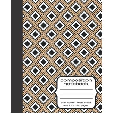 Imagem de Geometric Composition Notebook: Soft Cover Wide Ruled Rustic Black White Kraft (9.25 x 7.5-100 pages) Writing Journal for Everyday