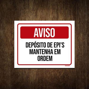 Imagem de Placa Aviso Deposito De Epi`S Mantenha Em Ordem 27X35
