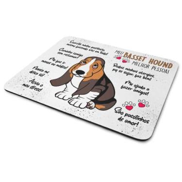 Imagem de Mouse Pad Dog - Meu Basset Hound, melhor pessoa! - JPS INFO