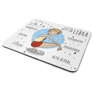 Imagem de Mouse Pad Signos Girls - Ela é de Libra - JPS INFO