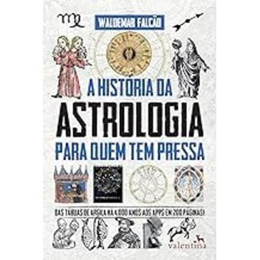 Imagem de Livro A História Da Astrologia Para Quem Tem Pressa (Waldemar Falcão)