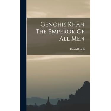 Imagem de Genghis Khan The Emperor Of All Men