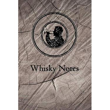 Imagem de Whisky Notes: Whisky-Notes-Buch I 80 Seiten Softcover I Für jeden Whiskyliebhaber ein Must-Have I Notizbuch mit Bewertungsformular I Geschenkidee zu ... Begleiter für jedes Whisky-Tasting