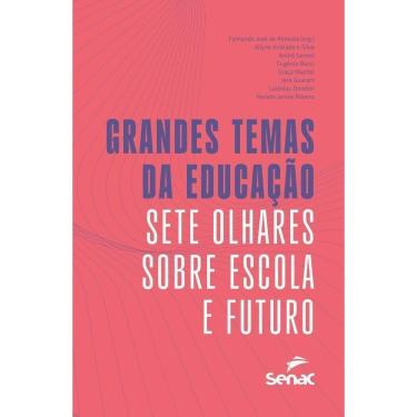 Imagem de Grandes Temas da Educação - Sete Olhares Sobre Escola e Futuro