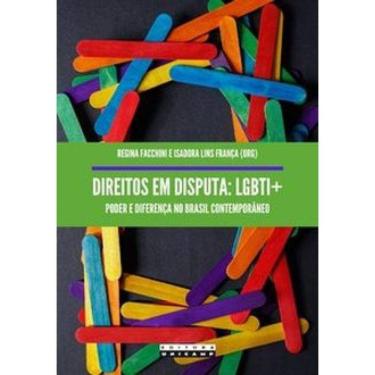 Imagem de Direitos Em Disputa - Lgbti+: Poder E Diferença No Brasil Contemporâneo